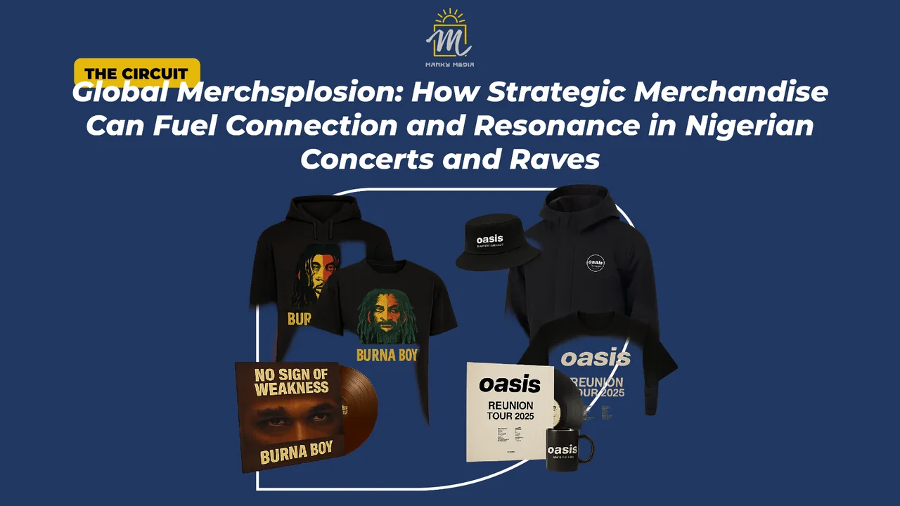 Global Merchsplosion article poster about strategic merchandise in Nigerian concerts and raves
